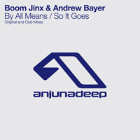 Boom Jinx & Andrew Bayer - By All Means