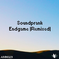 Soundprank - Endgame Remixed - Part I