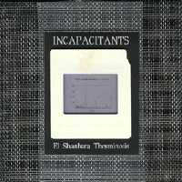 Incapacitants - El Shanbara Therminosis