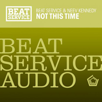 Beat Service - Not This Time (Split)
