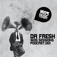 1605 Podcast - 1605 Podcast 001: Da Fresh