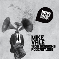 1605 Podcast - 1605 Podcast 056: Mike Vale