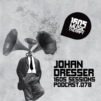 1605 Podcast - 1605 Podcast 078: Johan Dresser
