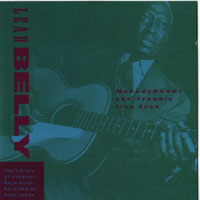 Lead Belly - The Library Of Congress Recordings Vol. 5 - Nobody Knows The Trouble I've Seen