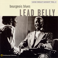 Lead Belly - Legacy Vol.2 - Bourgeous Blues