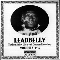 Lead Belly - The Remaining Library Of Congress Recordings Vol. 3 (1935)