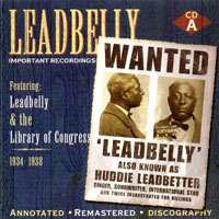 Lead Belly - Important Recordings 1934 - 1949 (CD 1)