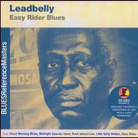 Lead Belly - Easy Rider