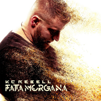 KC Rebell - Fata Morgana (Limited Edition) [CD 1]