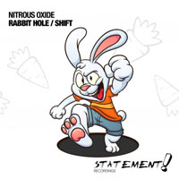 Nitrous Oxide - Rabbit hole / Shift (EP)