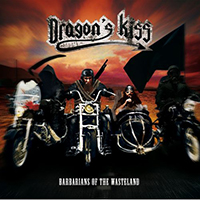 Dragon's Kiss - Barbarians of the Wasteland