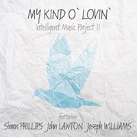 Intelligent Music Project - Intelligent Music Project II - My Kind O 'Lovin'