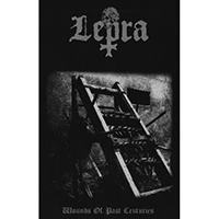 Lepra - Wounds Of Past Centuries (Demo)