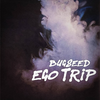 Bugseed - Ego Trip (EP)