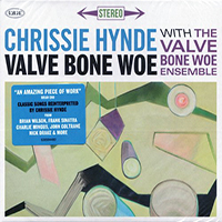 Chrissie Hynde - Valve Bone Woe (feat. The Valve Bone Woe Ensemble)