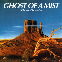 Ron Boots - Ghost Of A Mist (Reissue 2002)