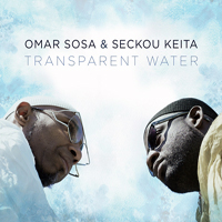 Keita, Seckou - Transparent Water 