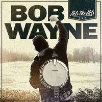 Wayne, Bob - Hits The Hits (LP)