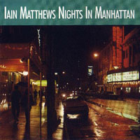 Ian Matthews - Nights In Manhattan, 1988