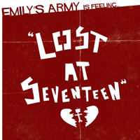 Emily's Army - Lost At Seventeen (Retail)