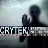 Crytek - Spectral Infection (Underground Edition)