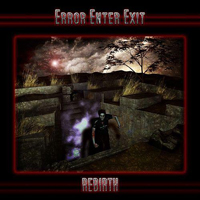 Error Enter Exit - Rebirth