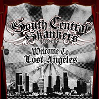South Central Skankers - Welcome To Lost Angeles