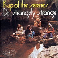 Dr. Strangely Strange - Kip Of The Serene