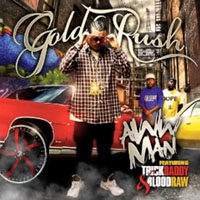 Gold Ru$h - Aww Man (Single)