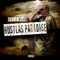 Gold Ru$h - Hustlas Paradise (Single)