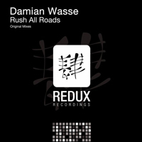 Damian Wasse - Rush All Roads