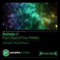 ReOrder - Four Days & Four Weeks