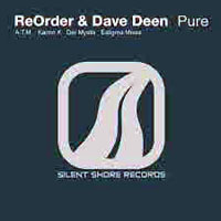 ReOrder - ReOrder & Dave Deen - Pure (Remixes) (EP)