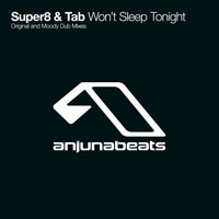 Super8 & Tab - Won't Sleep Tonight (EP)