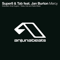 Super8 & Tab - Super8 & Tab feat. Jan Burton - Mercy (EP) 