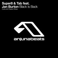 Super8 & Tab - Super8 & Tab feat. Jan Burton - Black Is Back (Single) 