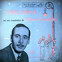 Rosa, Noel - Noel Rosa Na Voz Romantica de Nelson Goncalves (LP)