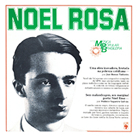Rosa, Noel - Historia da MPB, Grandes Compositores