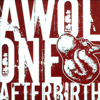 Awol One - Afterbirth