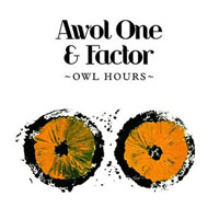 Awol One - Awol One & Factor - Owl Hours