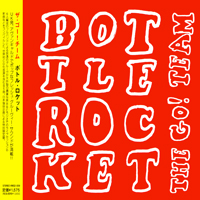 Go! Team - Bottle Rocket (Single)