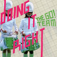 Go! Team - Doing It Right (Single)