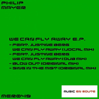 Philip Mayer - We Can Fly Away E.P.