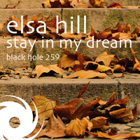 Hill, Elsa - Stay In My Dream