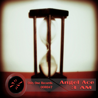 Angel Ace - 3 AM