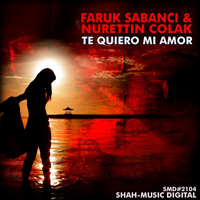 Faruk Sabanci & Nurettin Colak - Te Quiero Mi Amor