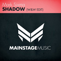 Sixma, Mark - Shadow (W&W Edit)