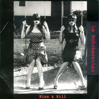 Le Butcherettes - Kiss & Kill (EP)