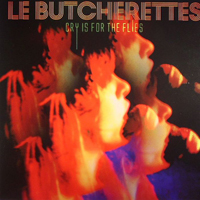Le Butcherettes - Cry Is For The Flies