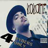Kokane - 4 Ryders Only (CD Maxi-Single)